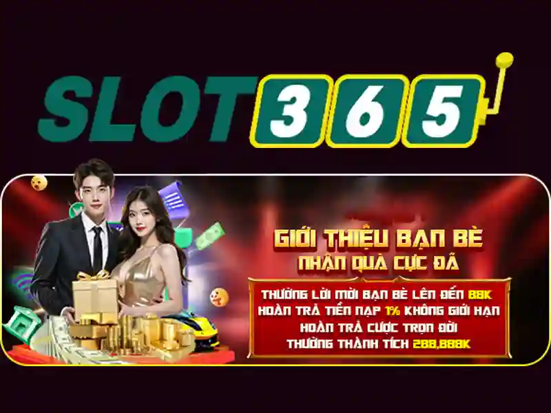 Các tính năng nổi bật của Slot365