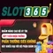 Slot365 có lừa đảo không: Đánh giá khách quan